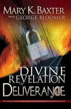 A Divine Revelation of Deliverance, Paperback/Mary K. Baxter