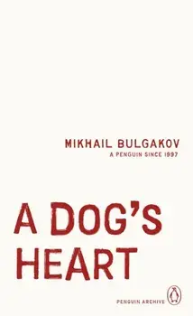 A Dog's Heart, Paperback/Mikhail Bulgakov