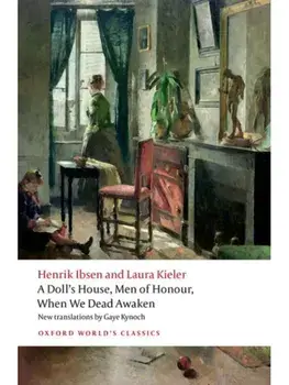 A Doll's House, Men of Honour, When We Dead Awaken, Paperback/Laura Kieler