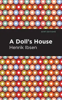 A Doll's House, Paperback/Henrik Ibsen