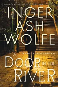 A Door in the River, Paperback/Inger Ash Wolfe