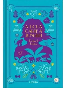 A doua carte a junglei/Rudyard Kipling