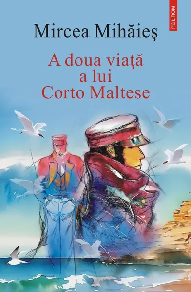 A doua viaţă a lui Corto Maltese