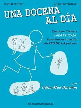 A Dozen a Day Preparatory Book - Spanish Edition, Paperback/Edna Mae Burnam