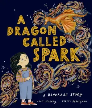 A Dragon Called Spark, Paperback/Lily Murray