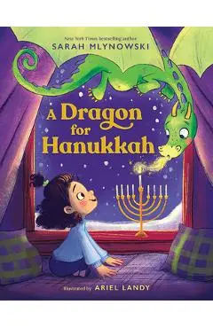 A Dragon for Hanukkah - Sarah Mlynowski