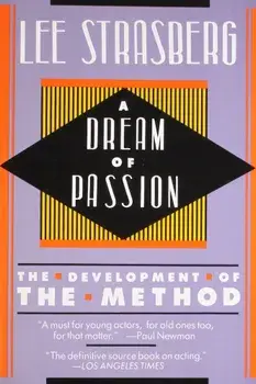 A Dream of Passion: The Development of the Method, Paperback/Lee Strasberg