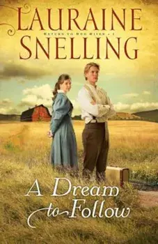 A Dream to Follow, Paperback/Lauraine Snelling