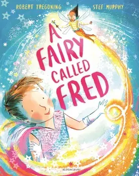 A Fairy Called Fred, Paperback/Robert Tregoning