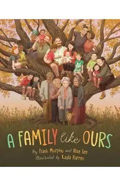 A Family Like Ours - Frank Murphy