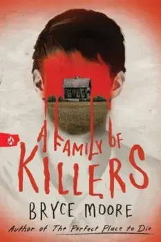 A Family of Killers, Paperback/Bryce Moore
