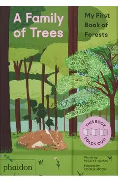 A Family of Trees: My First Book of Forests - Peggy Thomas
