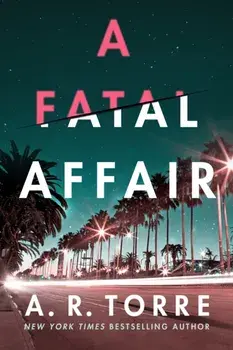 A Fatal Affair, Paperback/A. R. Torre