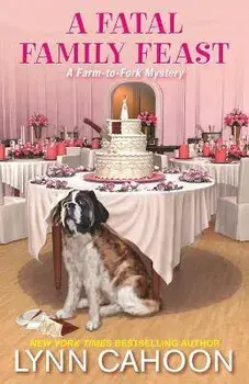 A Fatal Family Feast, Paperback/Lynn Cahoon
