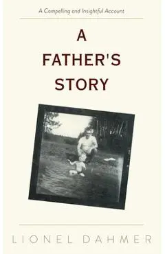 A Father's Story - Lionel Dahmer