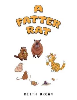 A Fatter Rat, Paperback/Keith Brown