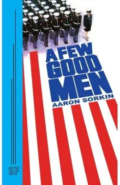 A Few Good Men - Aaron Sorkin