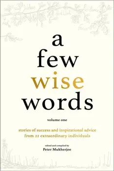A Few Wise Words. Volume One, Paperback/***