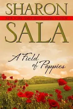 A Field of Poppies/Sharon Sala