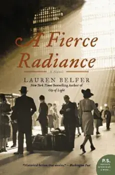 A Fierce Radiance, Paperback/Lauren Belfer