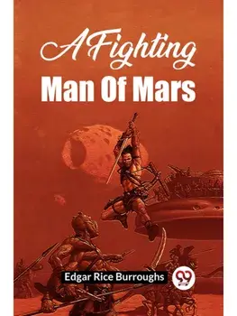 A FIGHTING MAN OF MARS, Paperback/***