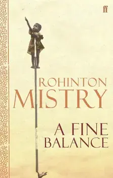 A Fine Balance/Rohinton Mistry