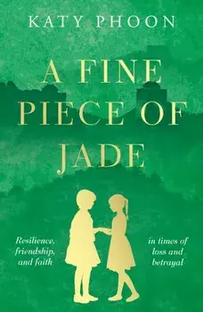 A Fine Piece of Jade, Paperback/Katy Phoon