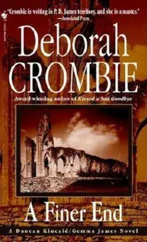 A Finer End, Paperback/Deborah Crombie