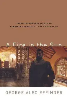 A Fire in the Sun/George Alec Effinger