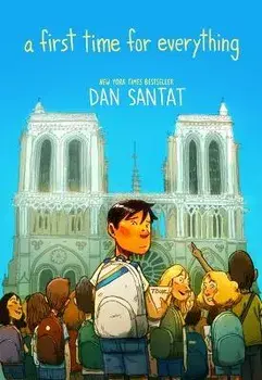 A First Time for Everything, Hardcover/Dan Santat