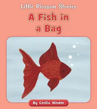 A Fish in a Bag, Paperback/Cecilia Minden
