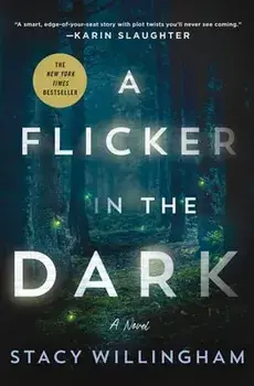 A Flicker in the Dark, Hardcover/Stacy Willingham