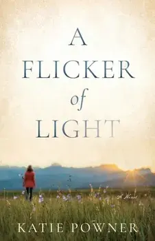 A Flicker of Light, Paperback/Katie Powner