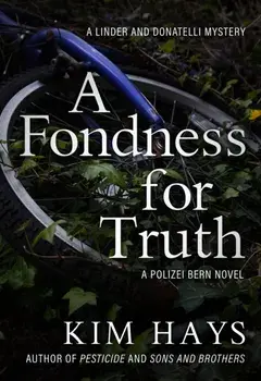 A Fondness For Truth, Paperback/Kim Hays