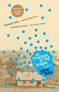 A Fraction of the Whole, Paperback/Steve Toltz