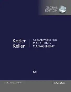 A Framework for Marketing Management, Global Edition. 6 ed, Paperback/Kevin Keller