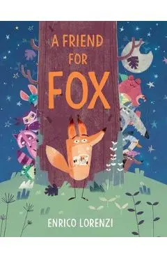 A Friend for Fox - Enrico Lorenzi