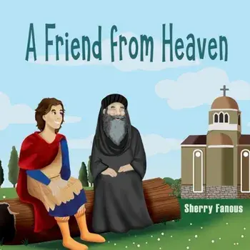 A Friend from Heaven, Paperback/Sherry Fanous