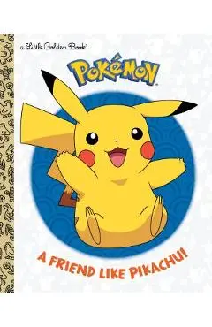 A Friend Like Pikachu! (Pok�mon) - Rachel Chlebowski