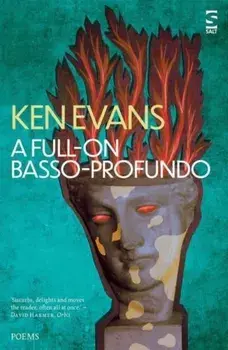 A Full-On Basso Profundo, Paperback/Ken Evans