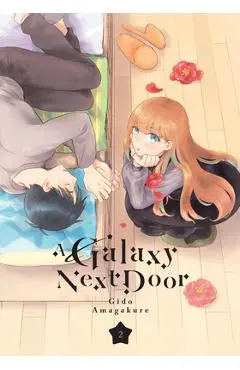 A Galaxy Next Door 2 - Gido Amagakure