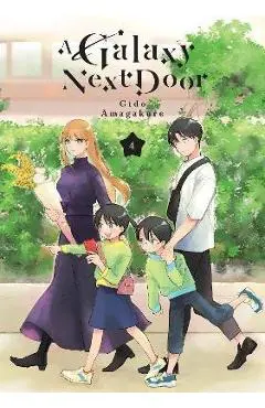 A Galaxy Next Door 4 - Gido Amagakure