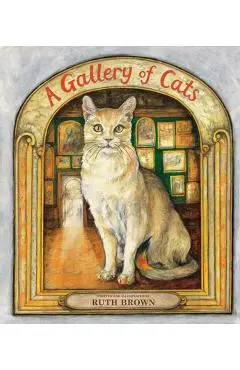 A Gallery of Cats - Ruth Brown