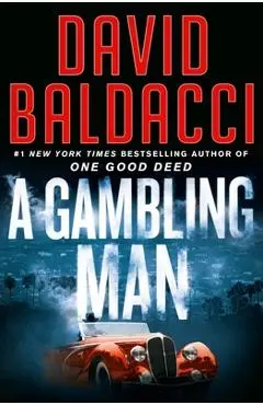 A Gambling Man - David Baldacci