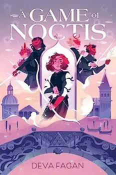 A Game of Noctis, Hardback/Deva Fagan