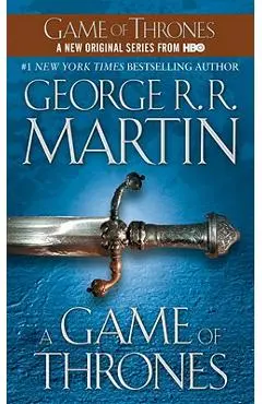 A Game of Thrones: A Song of Ice and Fire: Book One - George R. R. Martin