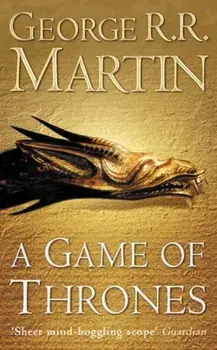 A Game of Thrones, Paperback/George R. R. Martin