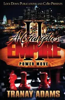 A Gangsta's Empire 2: Power Move, Paperback/Tranay Adams
