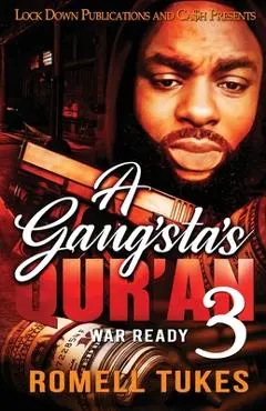 A Gangsta's Qur'an 3 - Romell Tukes