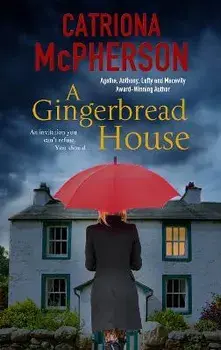 A Gingerbread House. Main, Paperback/Catriona McPherson